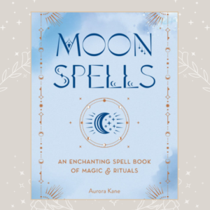 Moon spells spell book Wildwood Cornwall Aurora Kane
